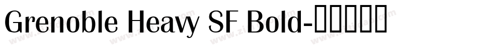 Grenoble Heavy SF Bold字体转换